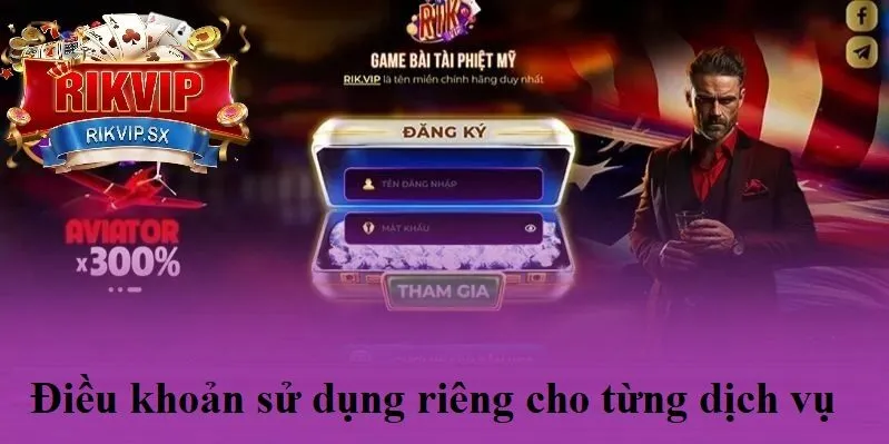 Điều khoản sử dụng riêng cho từng dịch vụ